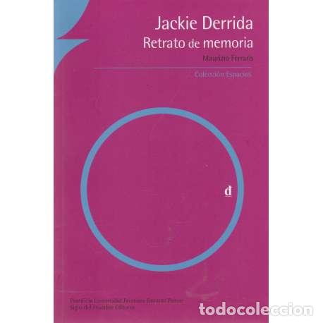 B&uuml;cher: Jackie Derrida. Retrato de memoria - Maurizio Ferraris
