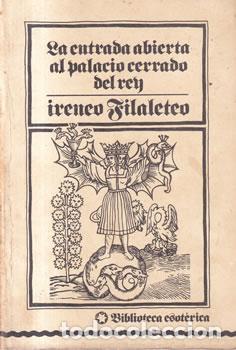 Libros: La entrada abierta al palacio cerrado del rey - Irineo Filaleteo