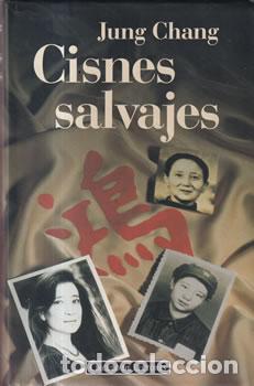 Libros: Cisnes salvajes - Jung Chang - Foto 1