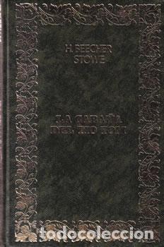 books: La caba&ntilde;a del t&iacute;o Tom - H. Beecher Stowe