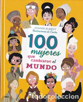 B&uuml;cher: 100 mujeres que cambiaron el mundo - Sandra Elmert