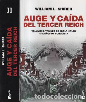 Livres: Auge y ca&iacute;da del Tercer Reich. 2 Vol&uacute;menes - William L. Shirer