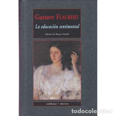 Libros: La educaci&oacute;n sentimental - Gustave Flaubert - Foto 1