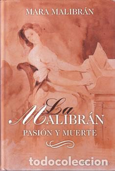 books: La Montalb&aacute;n. Pasi&oacute;n y muerte - Mara Malibr&aacute;n