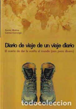 Livros em segunda m&atilde;o: Diario de viaje de un viaje diario - Xavier Molins / Carme Corretg&eacute;