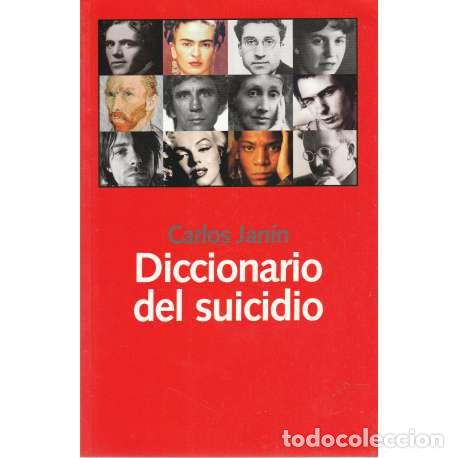 B&uuml;cher: Diccionario del suicidio - Carlos Jan&iacute;n
