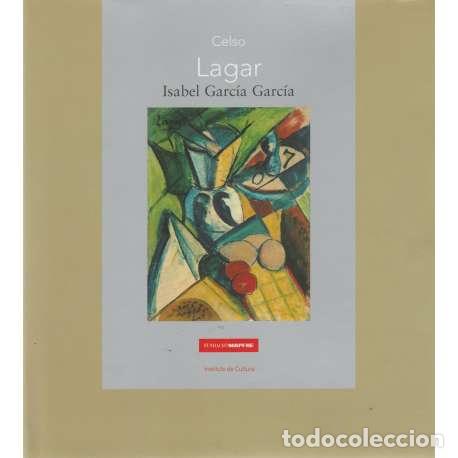 Libros: Celso Lagar - Garc&iacute;a Garc&iacute;a, Isabel - Foto 1