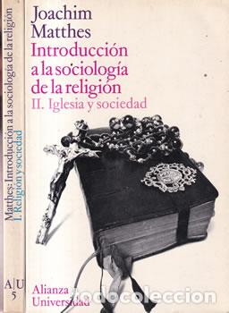 books: Introducci&oacute;n a la sociolog&iacute;a de la religi&oacute;n. 2 Tomos - Joachim Matthes
