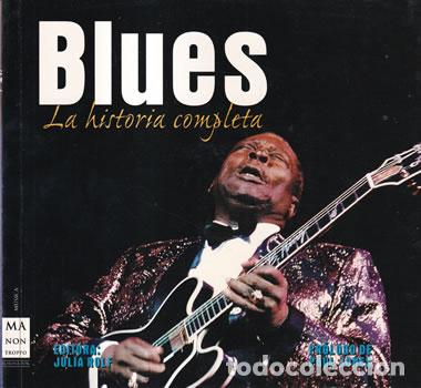 Libros: Blues. La historia completa - Julia Rilf (ed.) - Foto 1