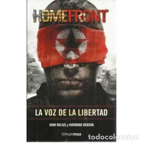 Libros: Homefront. La voz de la libertad - Milius, John Frederick/ Benson, Raymond