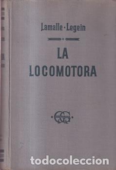 Libros: La locomotora - U. Lamalle / F. Legein