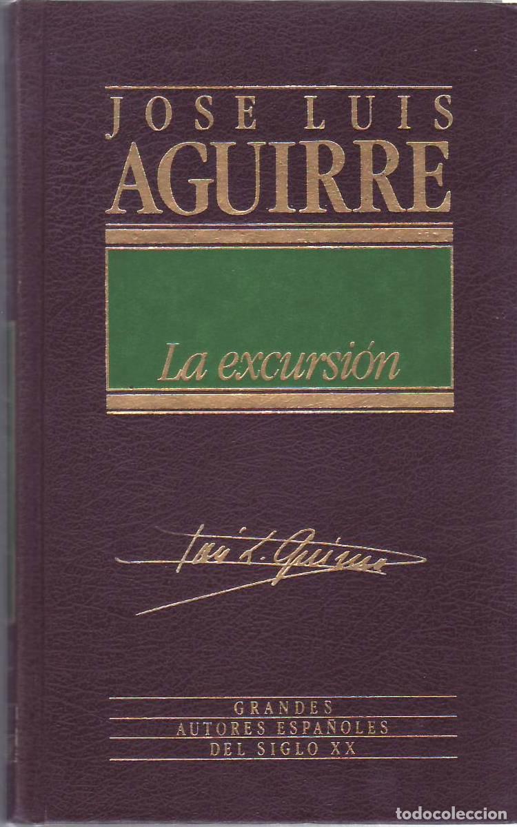 Libros: AGUIRRE, Jos&eacute; Luis.- - La excursi&oacute;n (Finalista premio Eugenio Nadal 1982). - Foto 1