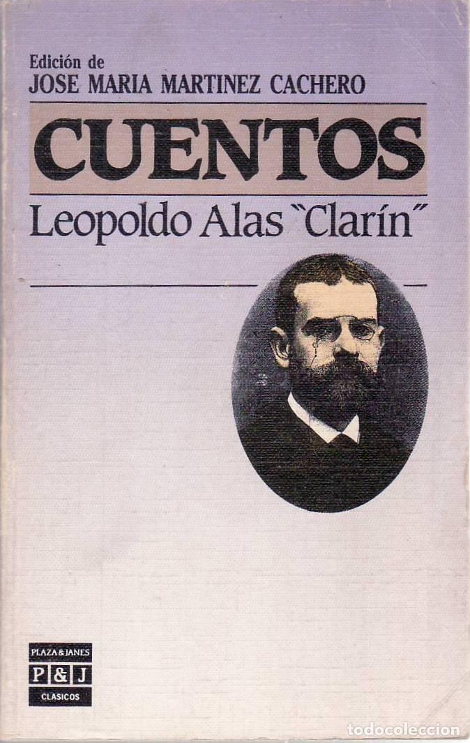 B&uuml;cher: ALAS (Clar&iacute;n), Leopoldo.- - Cuentos. Edici&oacute;n de Jos&eacute; Mar&iacute;a Mart&iacute;nez Cachero.