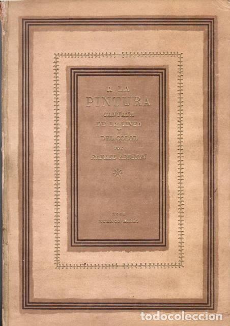 B&uuml;cher: ALBERTI, Rafael.- - A la pintura. Cantata de la l&iacute;nea y del color.