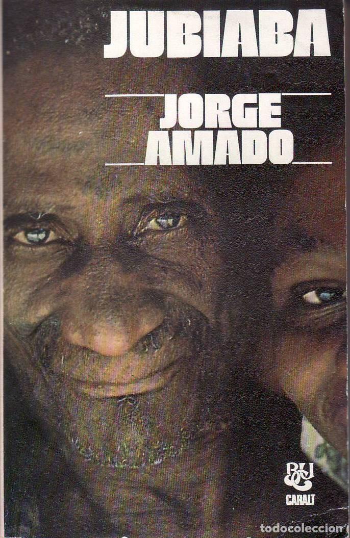 Livros em segunda m&atilde;o: AMADO, Jorge.- - Jubiaba. Novela.