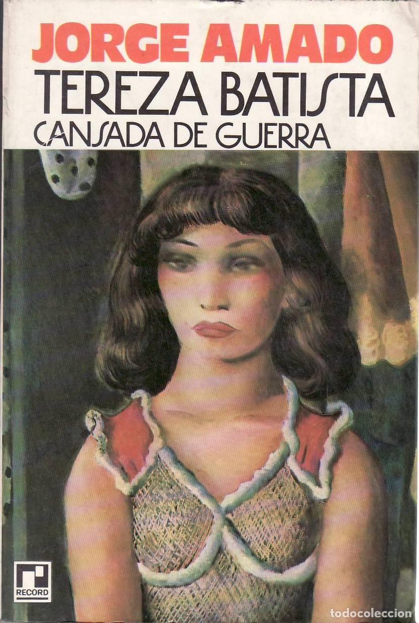 Libri di seconda mano: AMADO, Jorge.- - Tereza Batista cansada de Guerra.