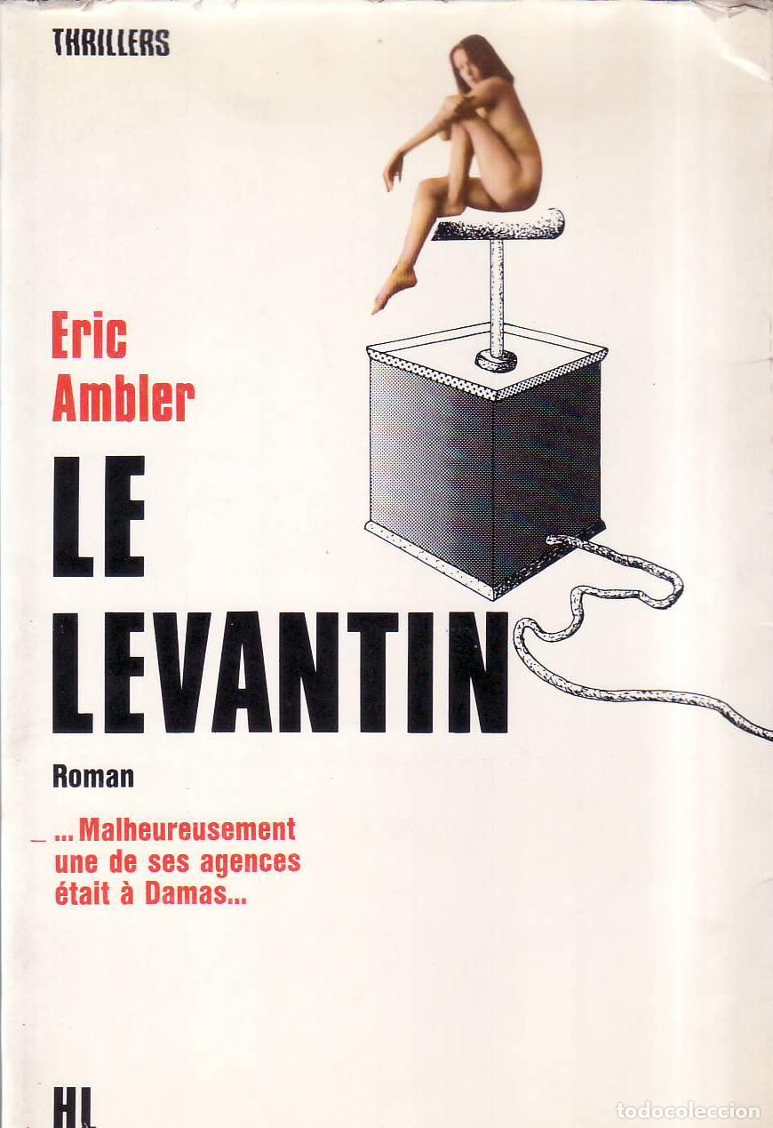 books: AMBLER, Eric.- - Le levantin. Roman.