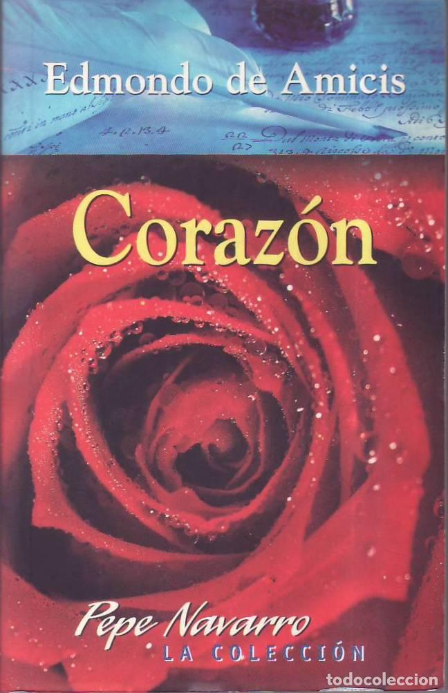 Libros: AMICIS, Edmondo de.- - Coraz&oacute;n. Diario de un ni&ntilde;o. - Foto 1