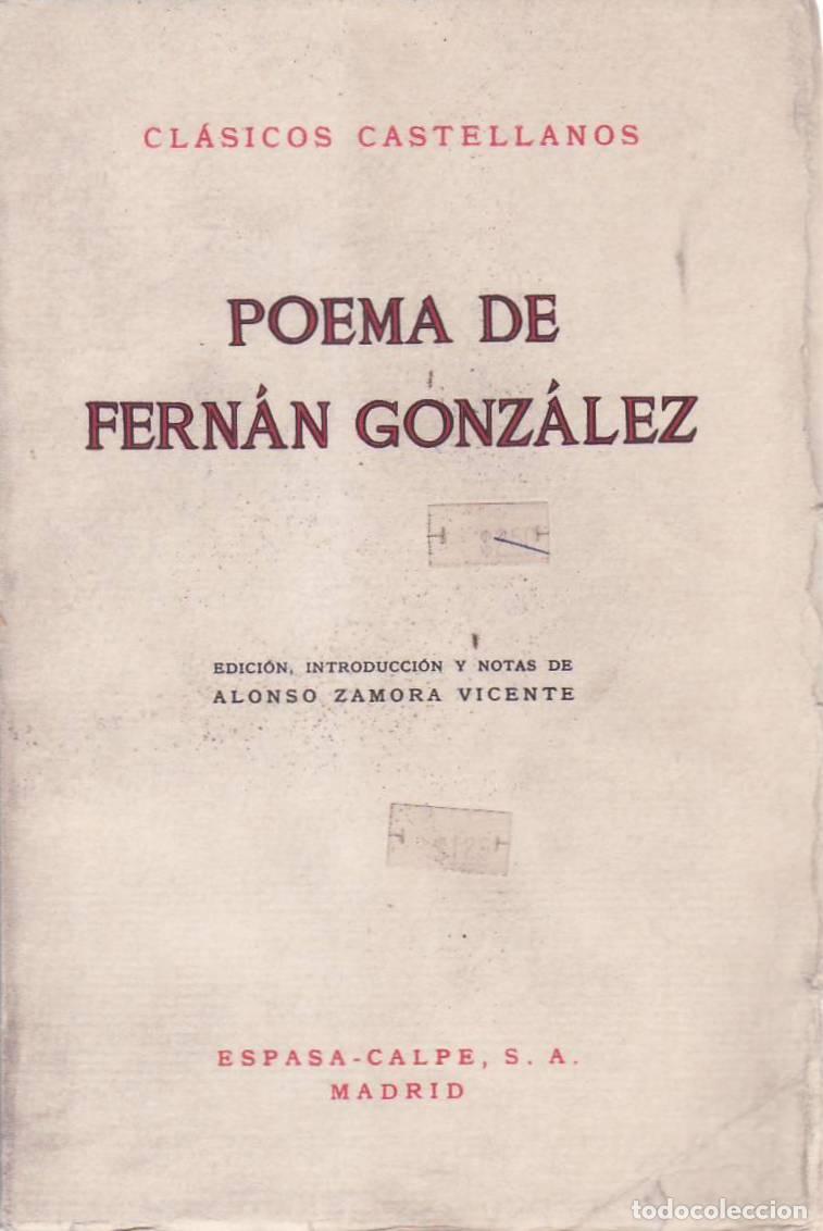 Livres: ANONIMO.- - Poema de Fern&aacute;n Gonz&aacute;lez. Edici&oacute;n, introducci&oacute;n, y notas de Alonso Zamora Vicente.