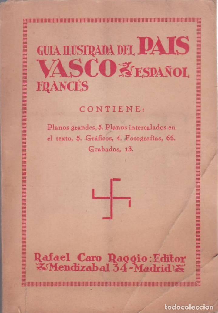 Libri di seconda mano: AN&Oacute;NIMO. (Atribuida a P&iacute;o Baroja).- - GU&Iacute;A ILUSTRADA DEL PAIS VASCO espa&ntilde;ol franc&eacute;s. Con 5 planos gr