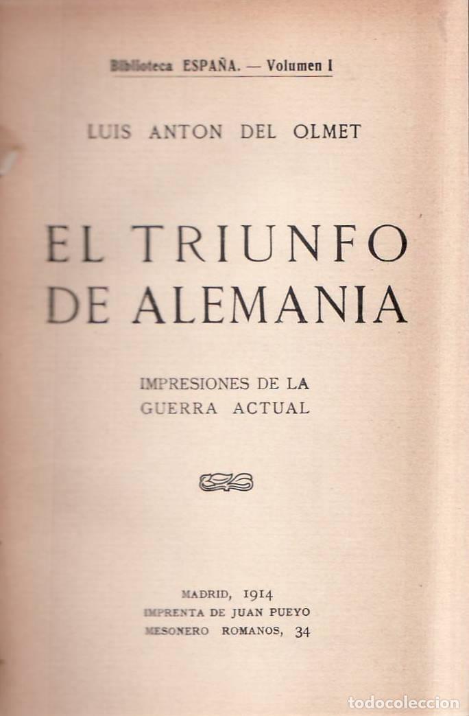 Libri di seconda mano: ANTON DEL OLMET, Luis.- - El triunfo de Alemania. Impresiones de la guerra actual.