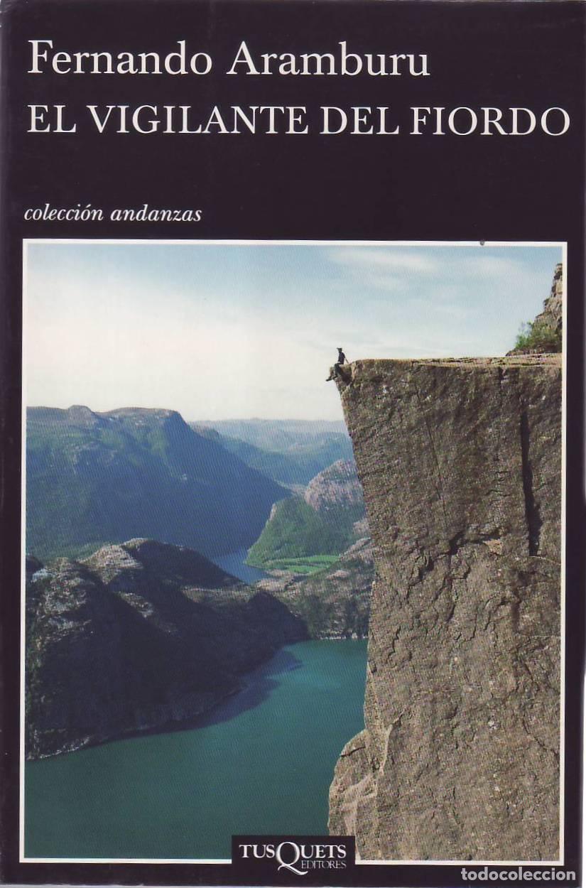 Libros: ARAMBURU, Fernando.- - El vigilante del fiordo.