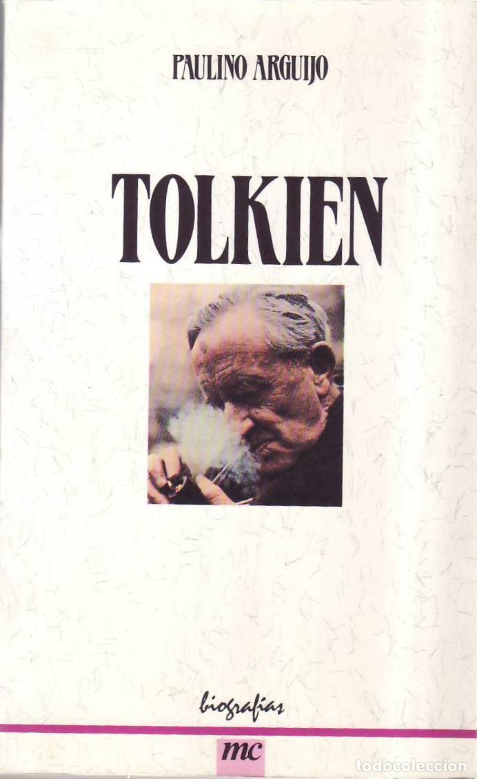Libri di seconda mano: ARGUIJO DE ESTREMERA, Paulino.- - Tolkien.