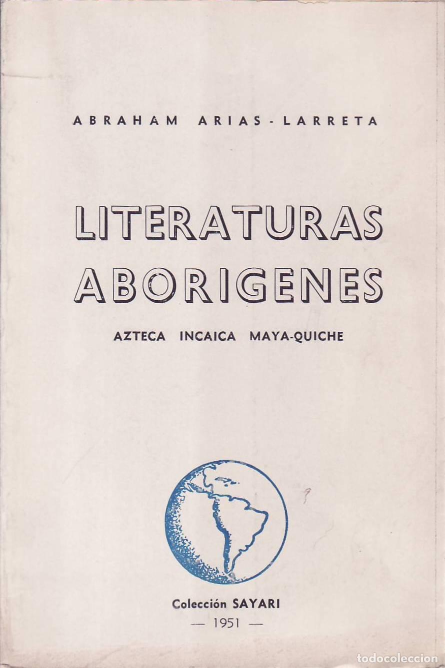 Livros em segunda m&atilde;o: ARIAS LARRETA, Abraham.- - Literaturas abor&iacute;genes. Azteca. Incaica. Maya-Quiche.
