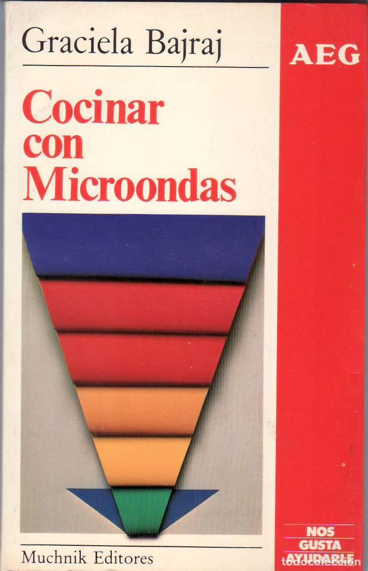 books: BAJRAJ, Graciela.- - Cocinar con microondas.
