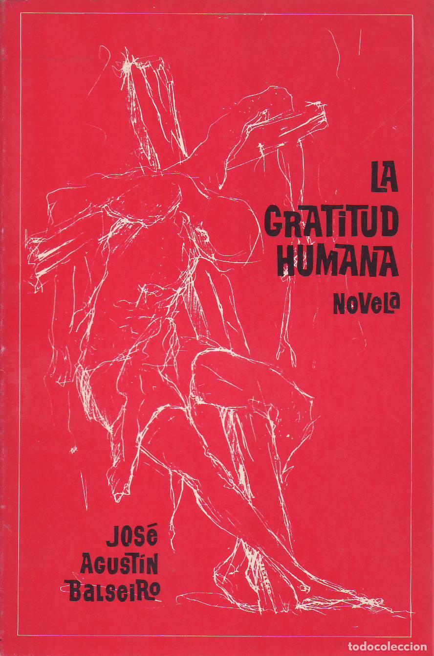 Libros: BALSEIRO, Jos&eacute; Agust&iacute;n.- - La gratitud humana. Ilustr. de John Podayko.