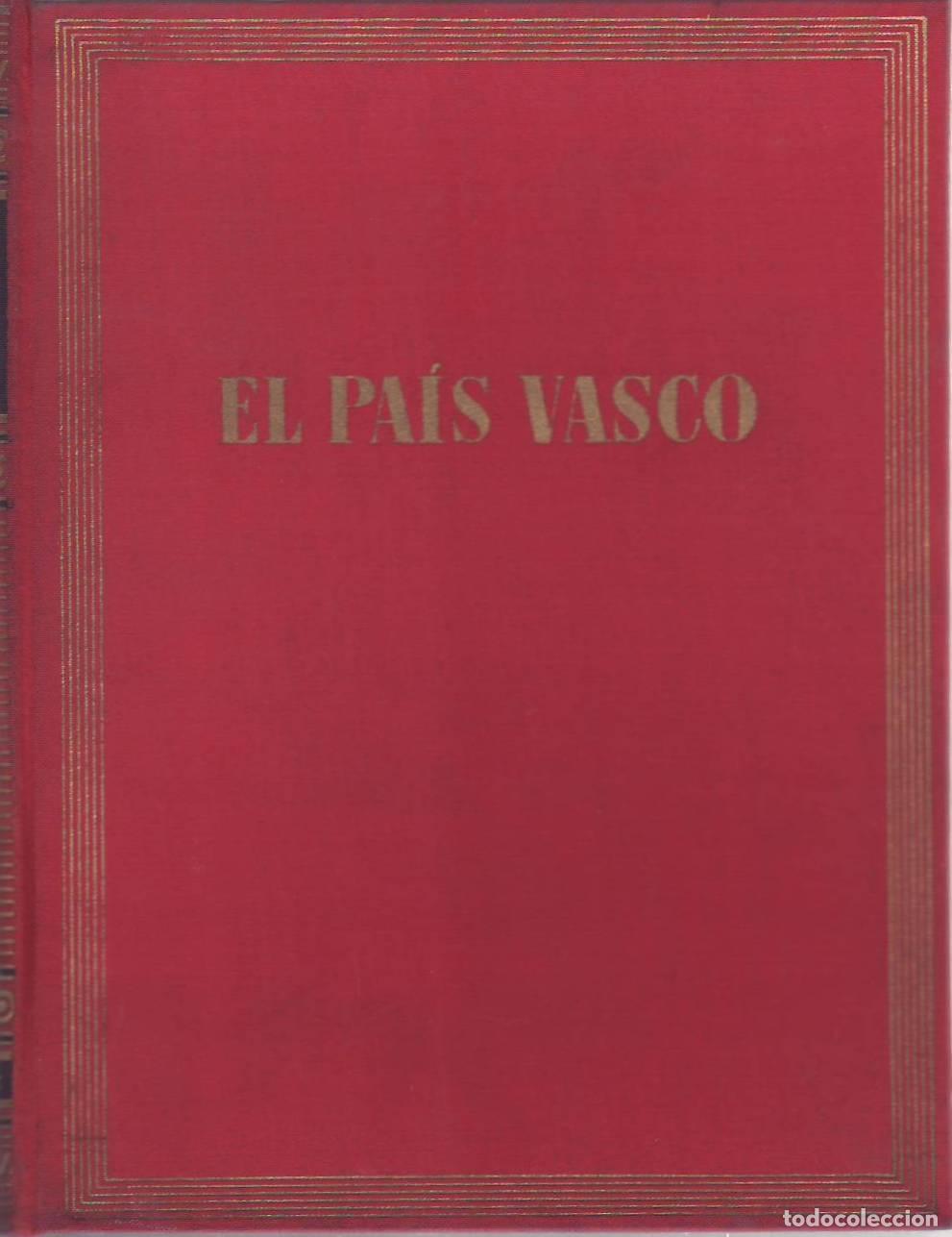 Livros em segunda m&atilde;o: BAROJA, P&iacute;o.- - El pa&iacute;s vasco. Fotograf&iacute;as de Ram&oacute;n Dimas.