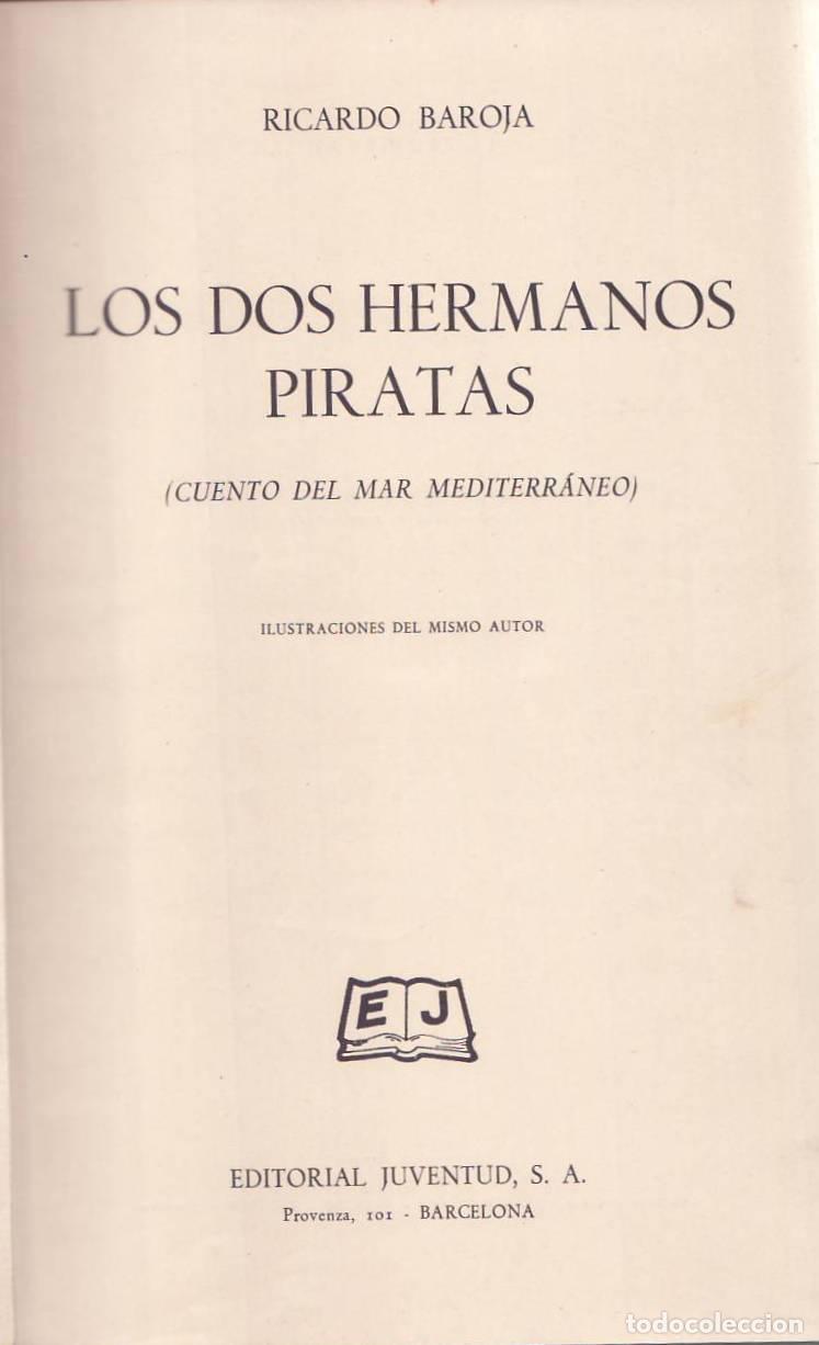 B&uuml;cher: BAROJA, Ricardo.- - Los dos hermanos piratas. (Cuento del mar Mediterr&aacute;neo). Ilustraciones del mismo