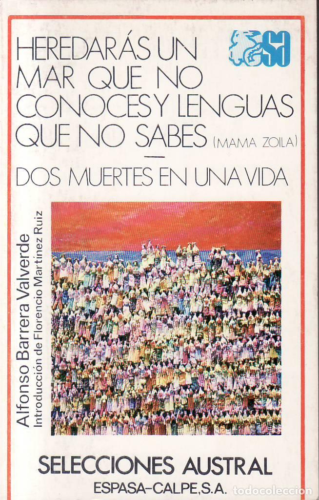 Libri di seconda mano: BARRERA VALVERDE, Alfonso.- - Heredar&aacute;s un mar que no conoces y lenguas que no sabes (Mama Zoila). S