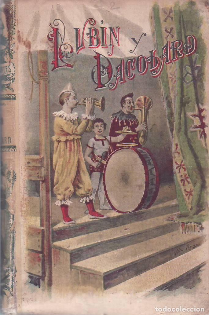 B&uuml;cher: BELOT, Adolphe.- - Lubin y Dacolard (Segunda parte de El parricida). Novela traducida del franc&eacute;s po