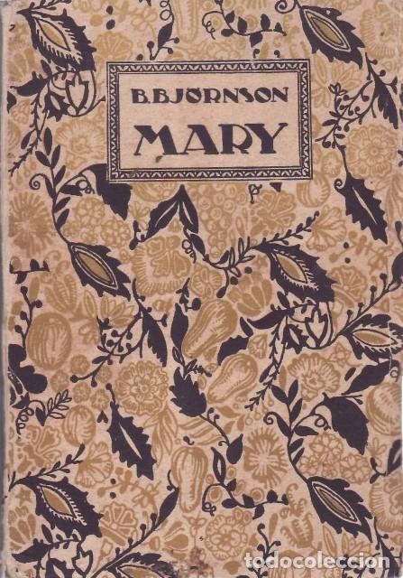 Libros: BJ&Ouml;RSON, B.- - Mary. Novela. Traducci&oacute;n de Carlos Pereyra.