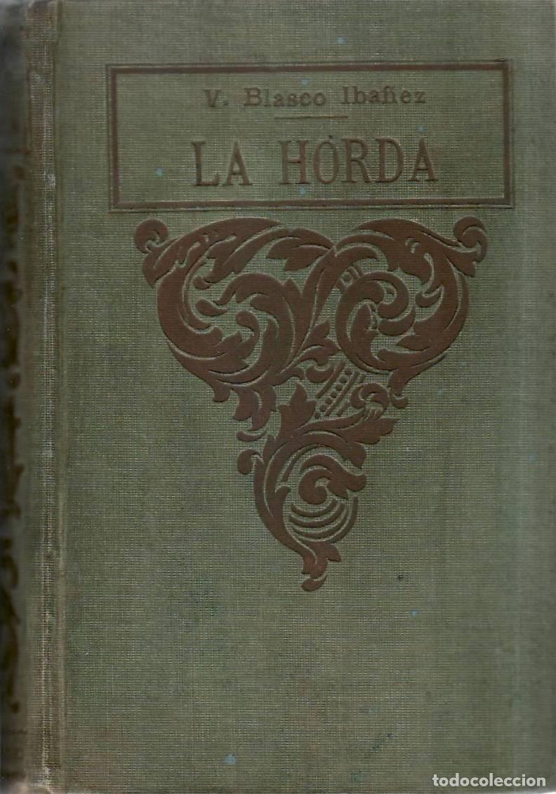 Libros: BLASCO IBA&Ntilde;EZ, Vicente.- - La horda. Novela. - Foto 1