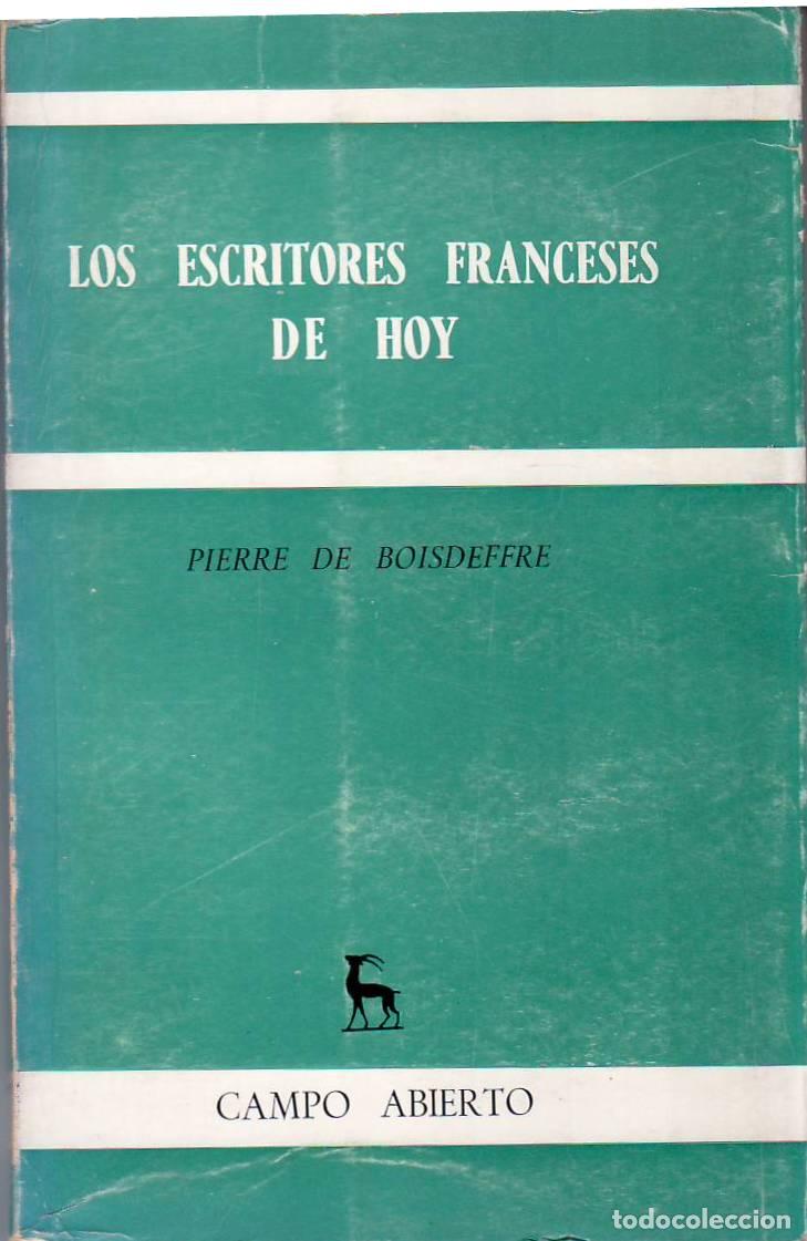 B&uuml;cher: BOISDEFFRE, Pierre de.- - Los escritores franceses de hoy.