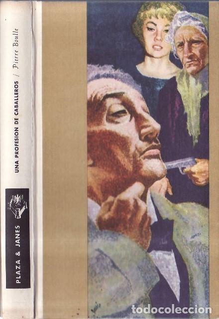 Libros: BOULLE, Pierre.- - Una profesi&oacute;n de caballeros. Novela. - Foto 1