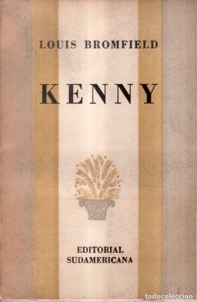 Libros: BROMFIELD, Louis.- - Kenny. Novela.Traducci&oacute;n de Floreal Maz&iacute;a.