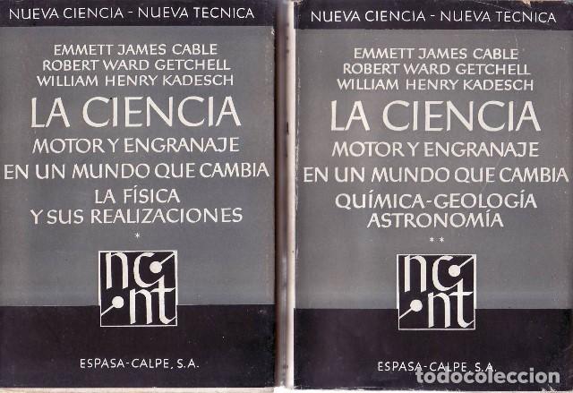 books: CABLE, Emmett James, Robert Ward GETCHELL y William Henry KADESCH.- - La ciencia. Motor y engranaje