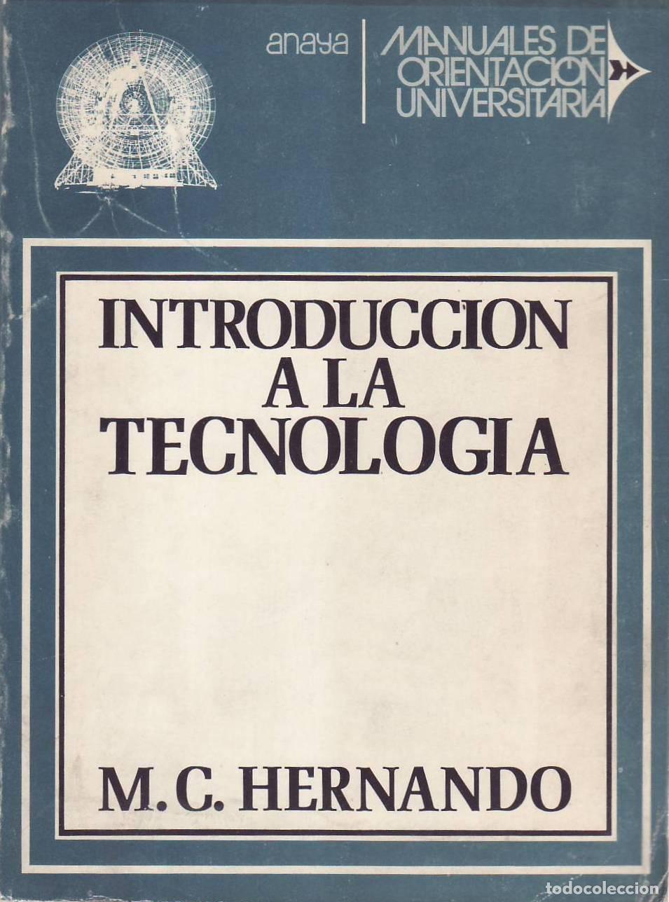 Libros: CALVO HERNANDO, Manuel.- - Introducci&oacute;n a la tecnolog&iacute;a.