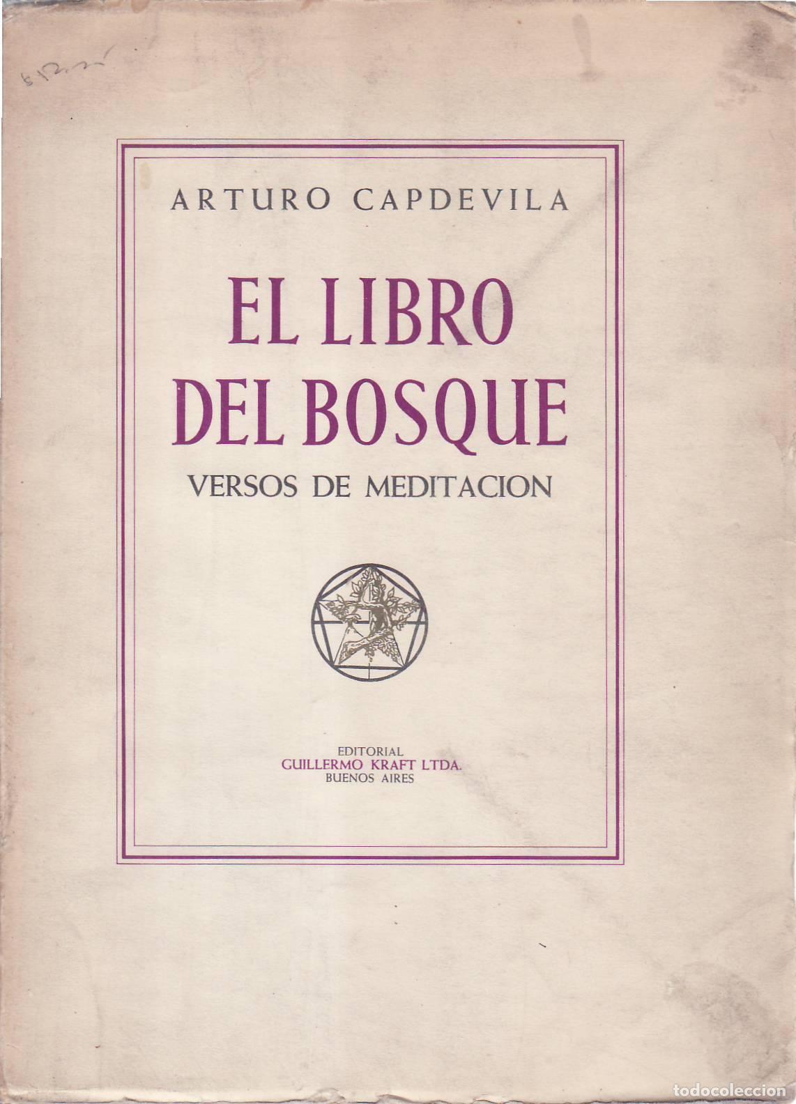 Libros: CAPDEVILLA, Arturo.- - El libro del bosque. Versos de meditaci&oacute;n. - Foto 1