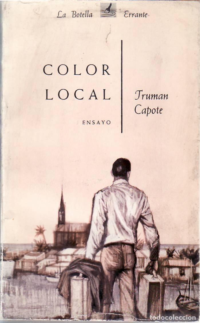 Libros: CAPOTE, Truman.- - Color local. Ensayo. - Foto 1