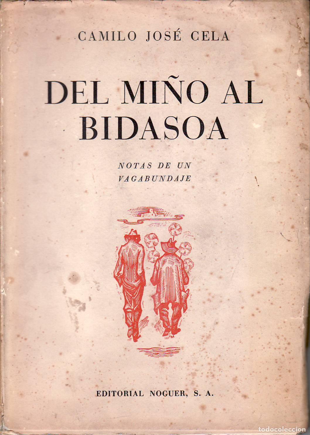 Livros em segunda m&atilde;o: CELA, Camilo Jos&eacute;.- - Del Mi&ntilde;o al Bidasoa. (Notas de un vagabundaje).