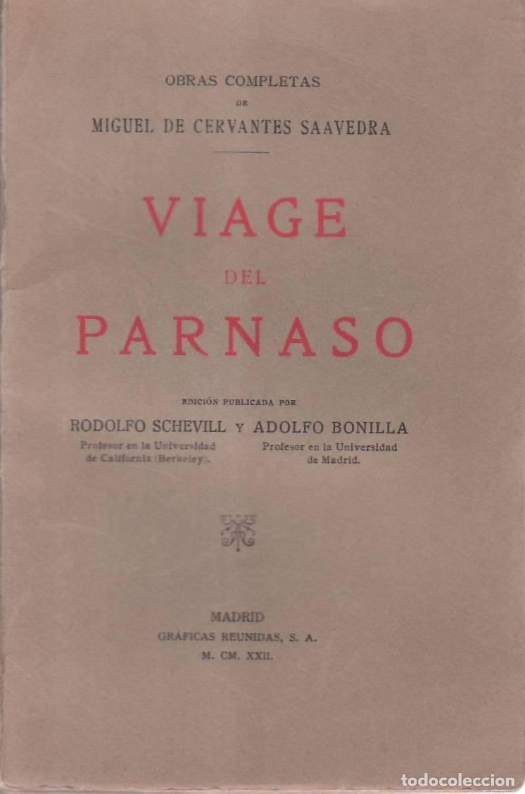 Livros em segunda m&atilde;o: CERVANTES SAAVEDRA, Miguel de.- - Viage del Parnaso. Edici&oacute;n publicada por Rodolfo Schevill y Adolfo