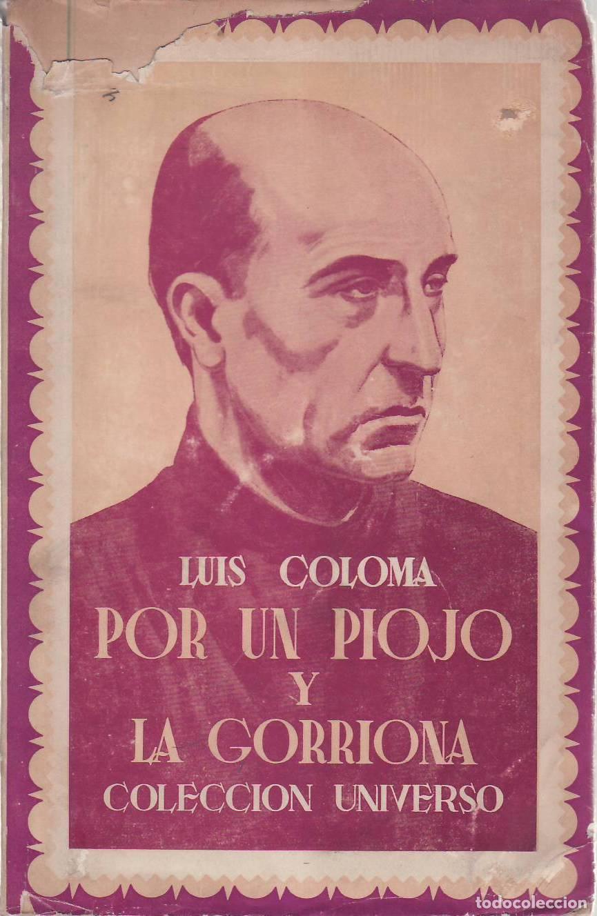 Livres: COLOMA, Luis.- - Por un piojo... y La gorriona.