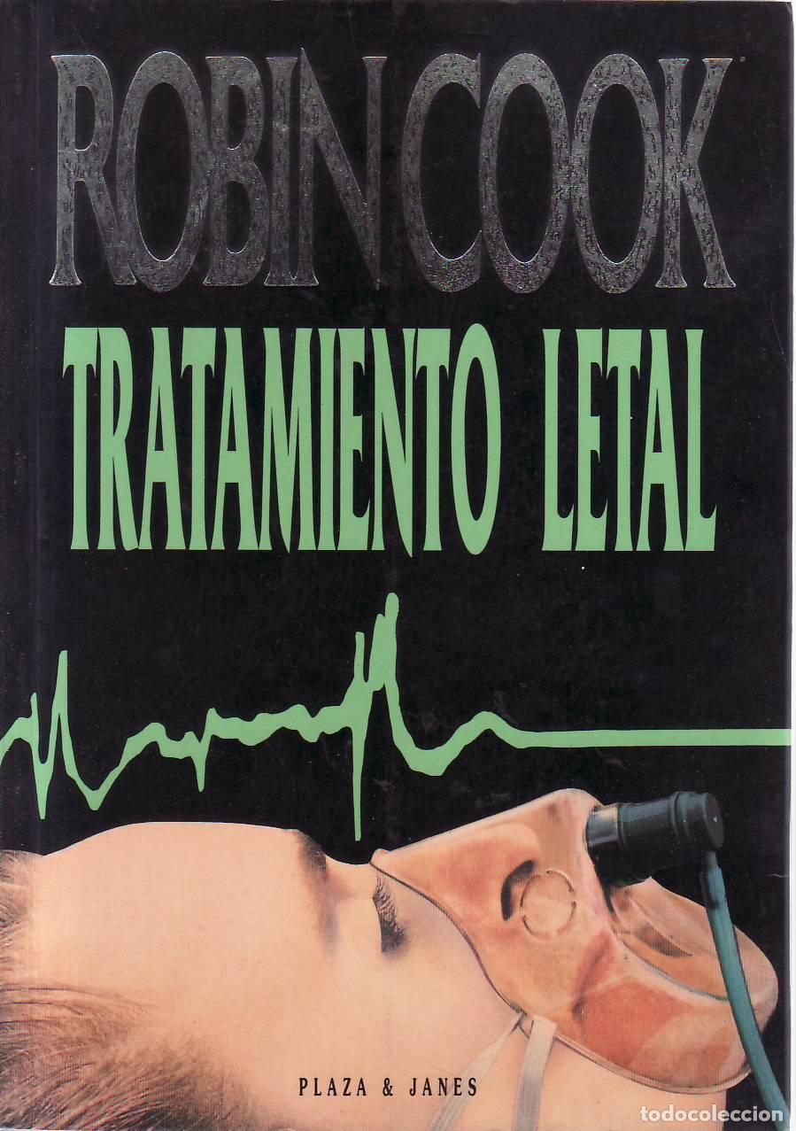 Livros em segunda m&atilde;o: COOK, Robin.- - Tratamiento letal. Traducci&oacute;n de Jes&uacute;s Aguirre. Novela.