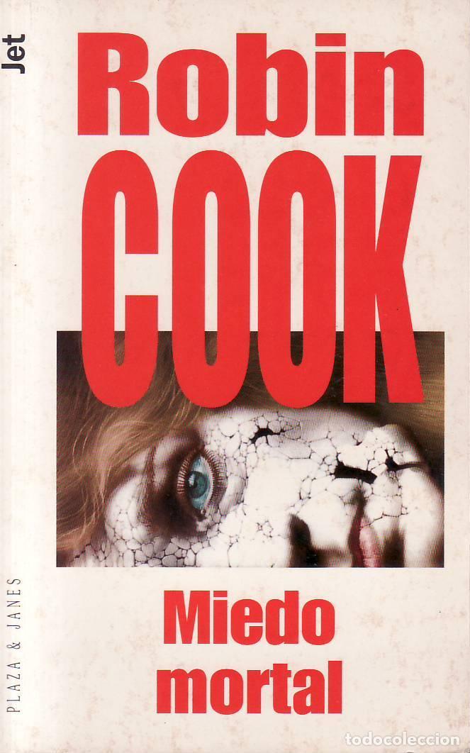 Livros em segunda m&atilde;o: COOK, Robin.- - Miedo mortal. Novela. Traducci&oacute;n de C. G.