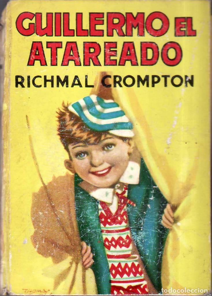 Libri di seconda mano: CROMPTON, Richmal.- - Guillermo el atareado. Cubiertas e ilustraciones de Thomas Henry.