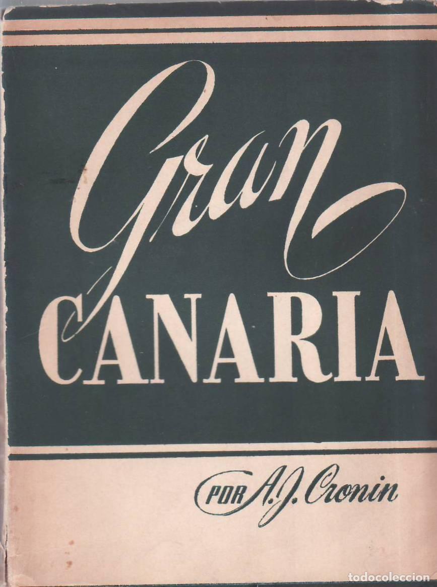 Libros: CRONIN, A. J.- - Gran Canaria. Novela. - Foto 1